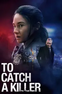 Katili Yakalamak - To Catch a Killer izle