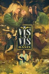 Vis A Vis El Oasis izle